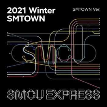 SMTown SMCU Express Winter 2021