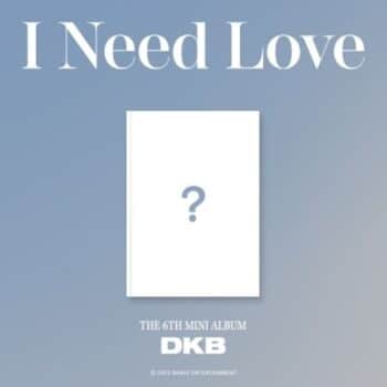 DKB - I Need Love